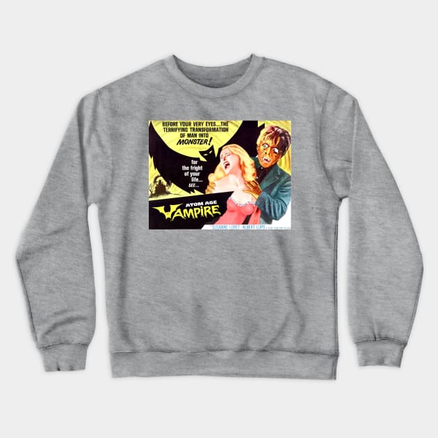 Classic Horror Movie Lobby Card - Atom Age Vampire Crewneck Sweatshirt by Starbase79